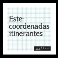 Este: Coordenadas Itinerantes